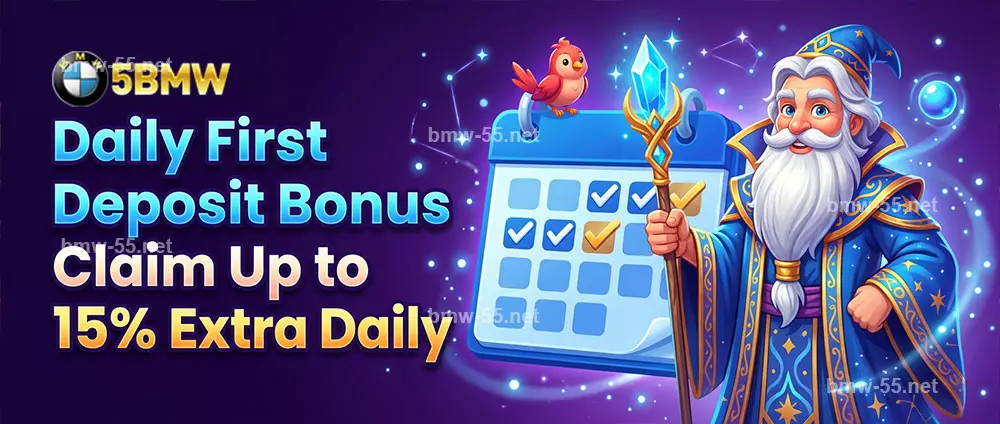 bmw55 Daily First Deposit Bonus